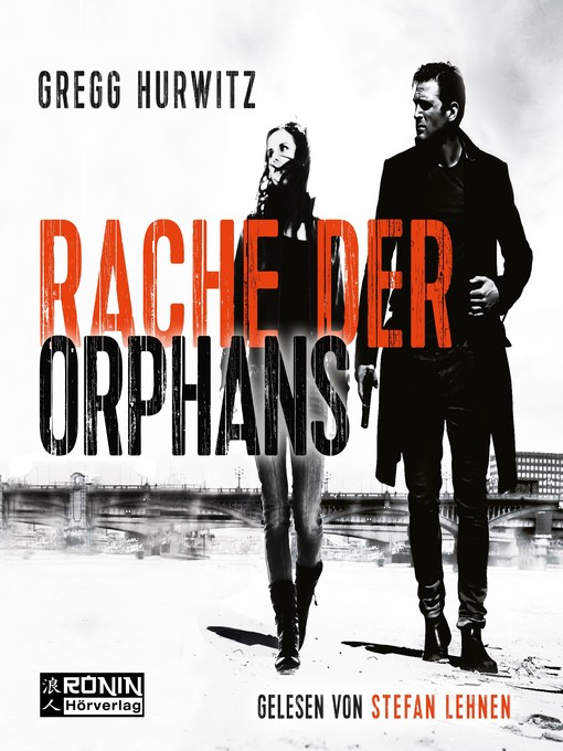 Title details for Rache der Orphans by Gregg Hurwitz - Available